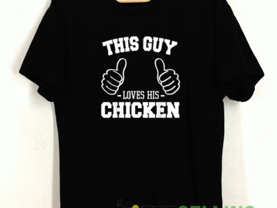 This Guy Chicken T shirt