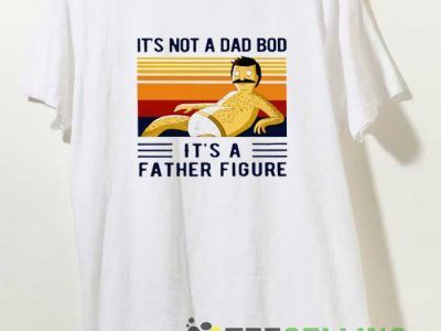 Its Not A Dad Bod Tshirt Teeselling