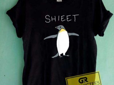 Shieet The Penguin Tee Shirts Graphictees